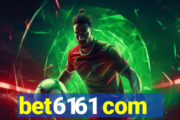 bet6161 com